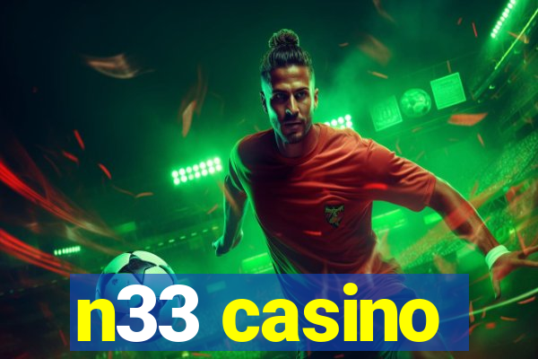 n33 casino