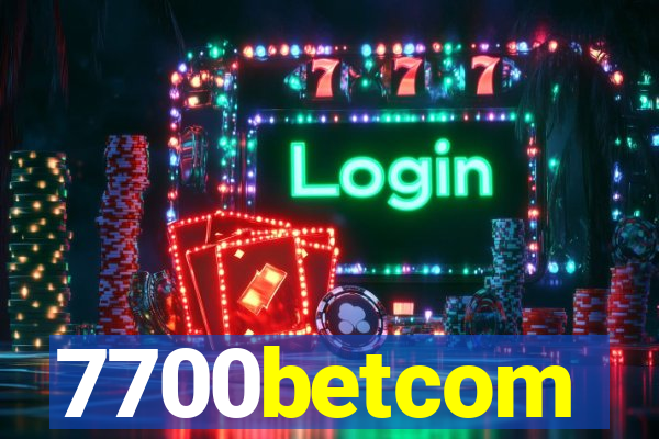 7700betcom