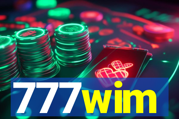 777wim