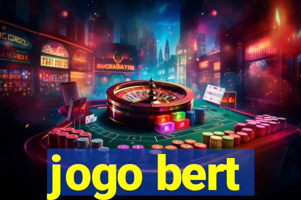 jogo bert