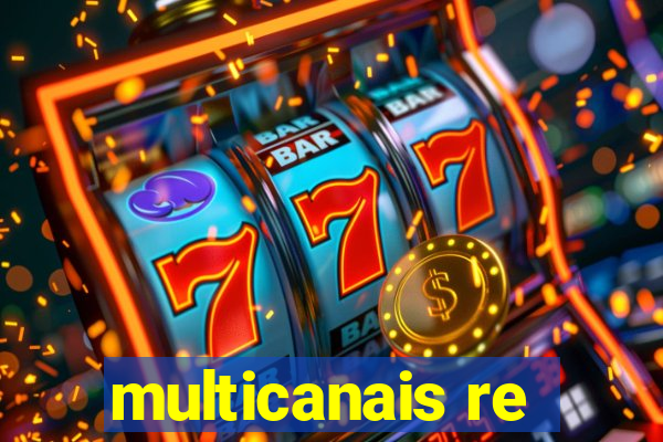 multicanais re