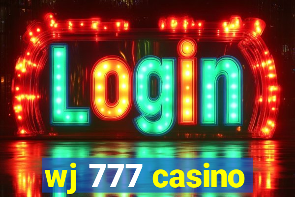 wj 777 casino