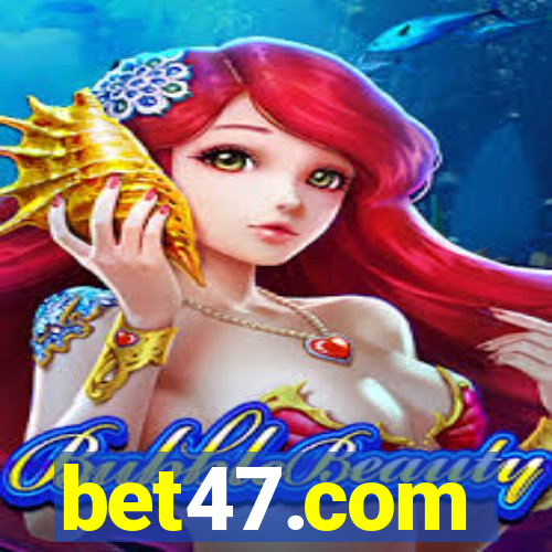 bet47.com