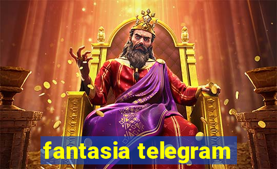 fantasia telegram