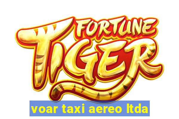 voar taxi aereo ltda