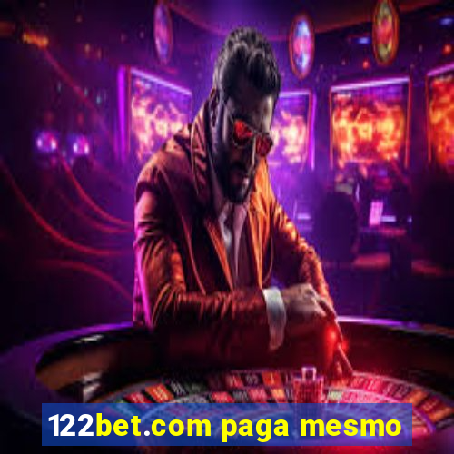 122bet.com paga mesmo