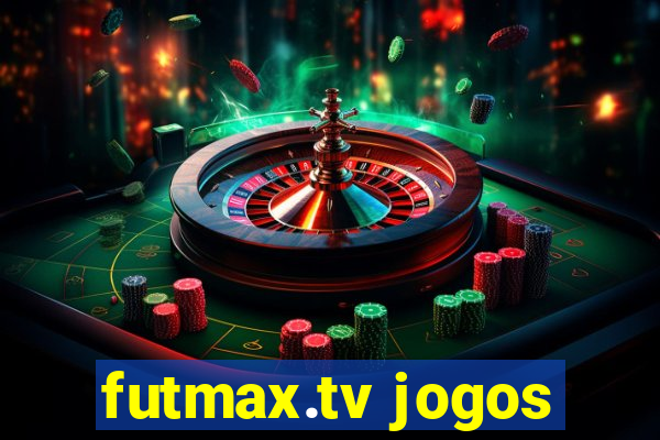 futmax.tv jogos