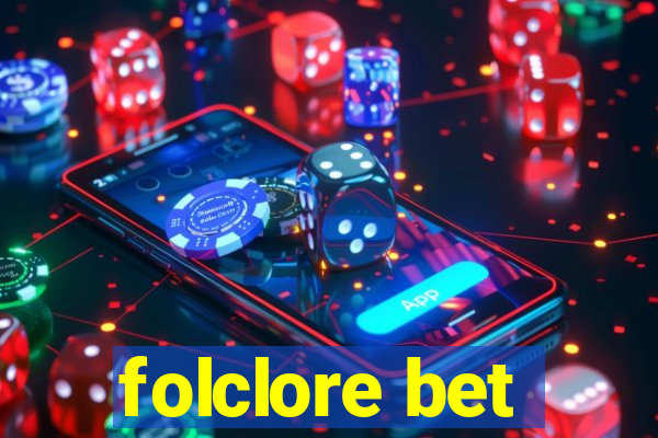 folclore bet