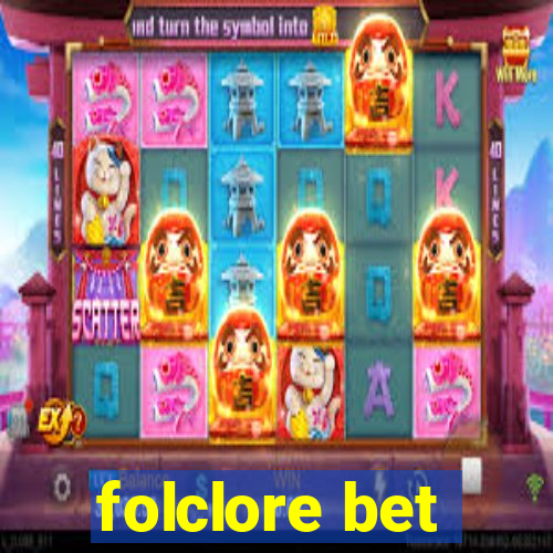 folclore bet