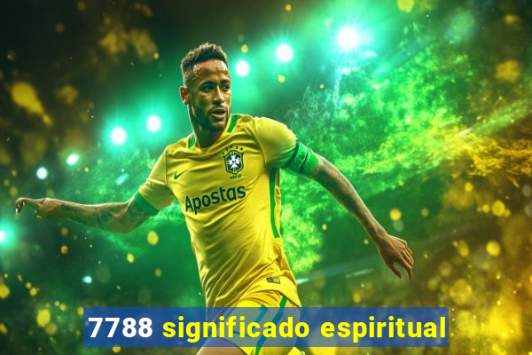 7788 significado espiritual