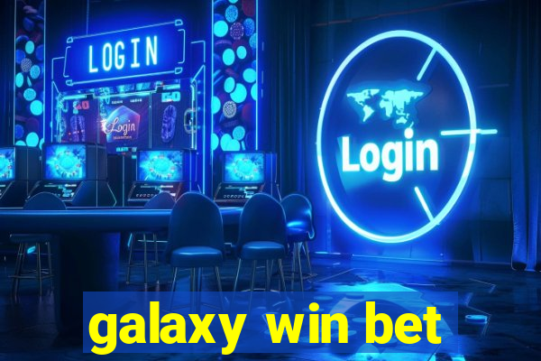 galaxy win bet