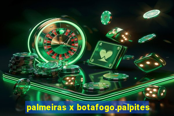 palmeiras x botafogo.palpites