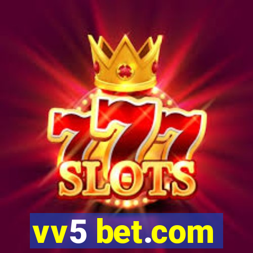 vv5 bet.com