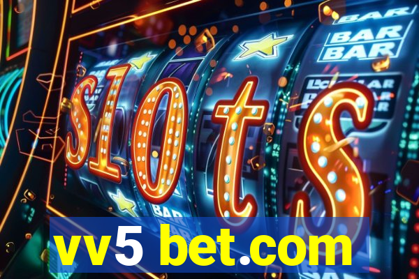 vv5 bet.com