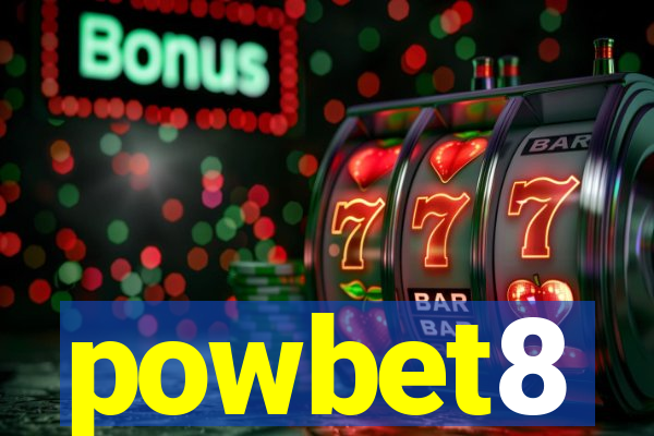 powbet8