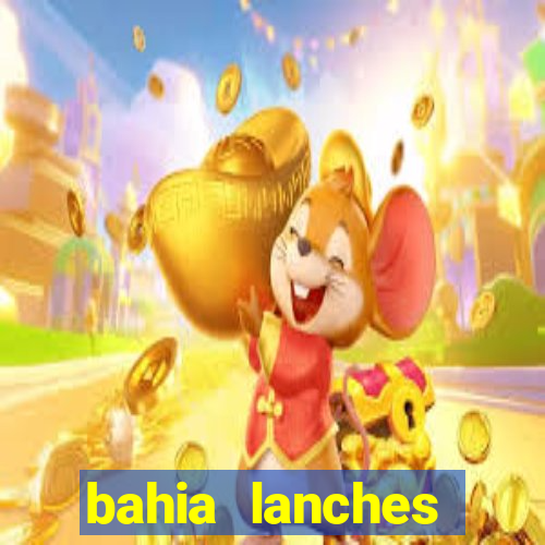 bahia lanches franca santa efigenia telefone