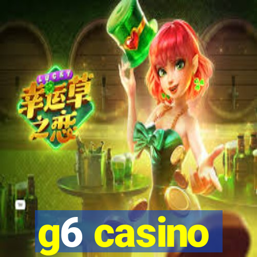 g6 casino