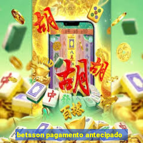 betsson pagamento antecipado