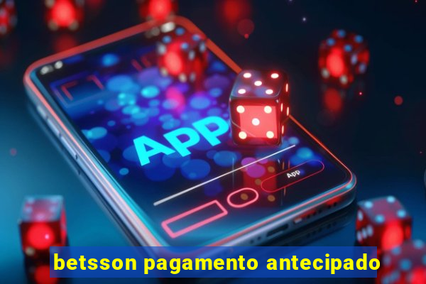 betsson pagamento antecipado