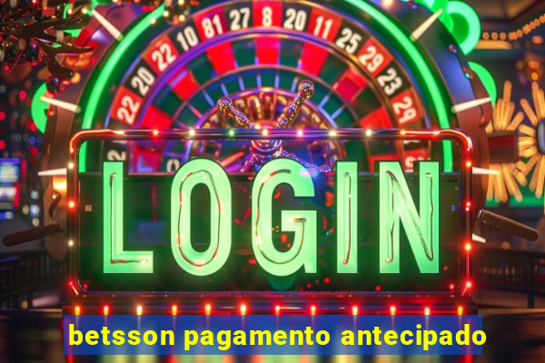 betsson pagamento antecipado