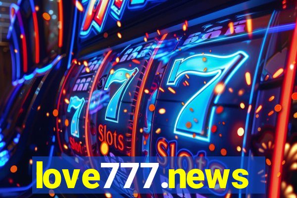 love777.news