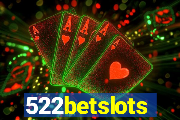 522betslots