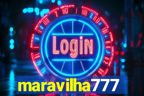 maravilha777