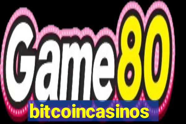 bitcoincasinos