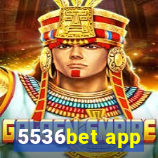 5536bet app