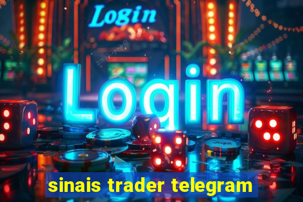 sinais trader telegram