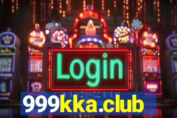 999kka.club