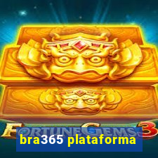 bra365 plataforma