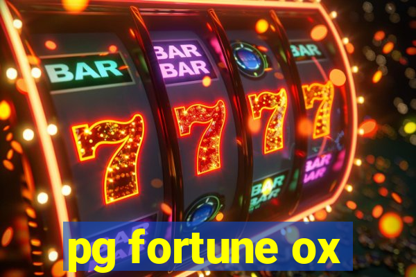 pg fortune ox