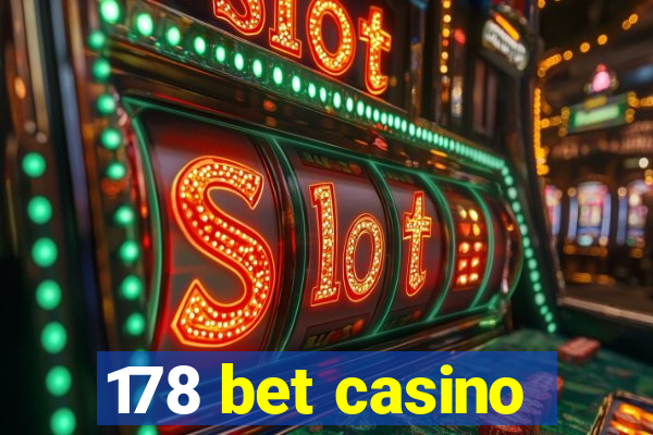 178 bet casino