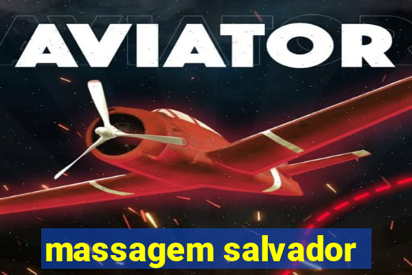 massagem salvador