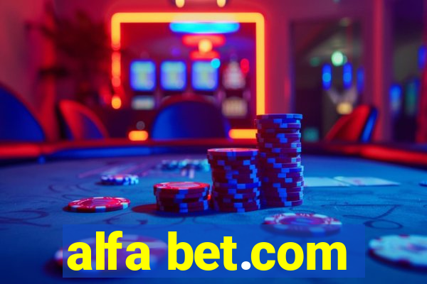 alfa bet.com