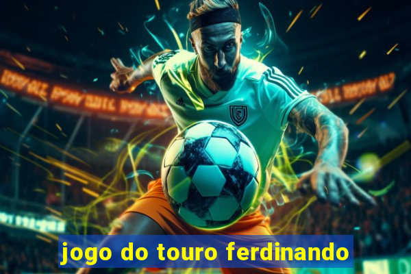 jogo do touro ferdinando