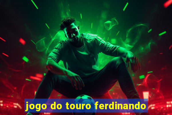 jogo do touro ferdinando