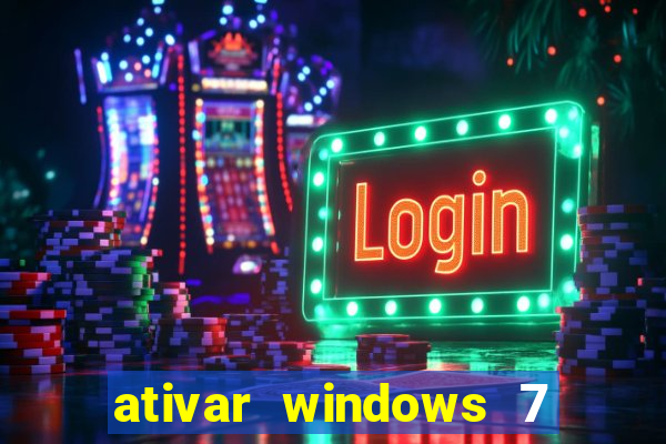 ativar windows 7 pelo cmd