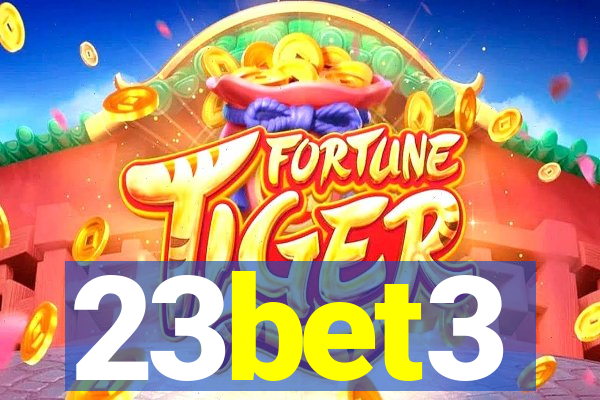 23bet3