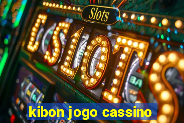 kibon jogo cassino