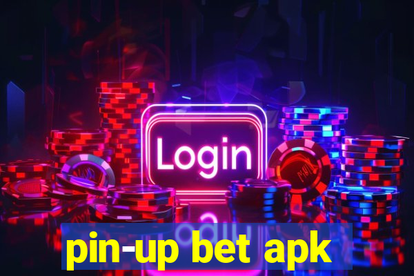 pin-up bet apk