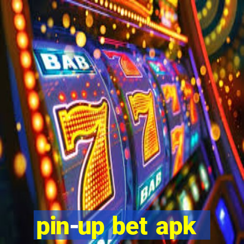 pin-up bet apk