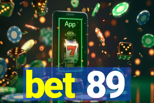 bet 89