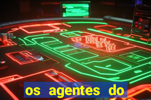 os agentes do destino online dublado assistir os agentes do destino dublado online