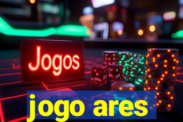 jogo ares