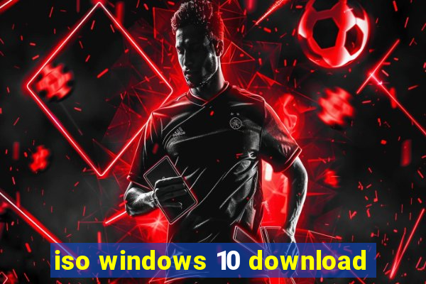 iso windows 10 download