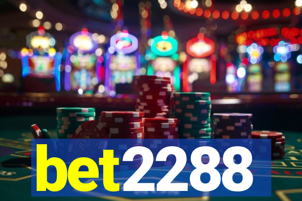 bet2288