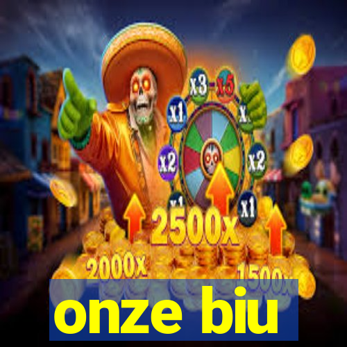 onze biu