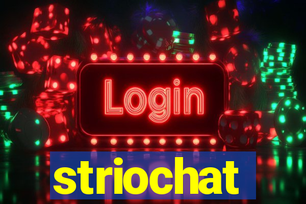 striochat